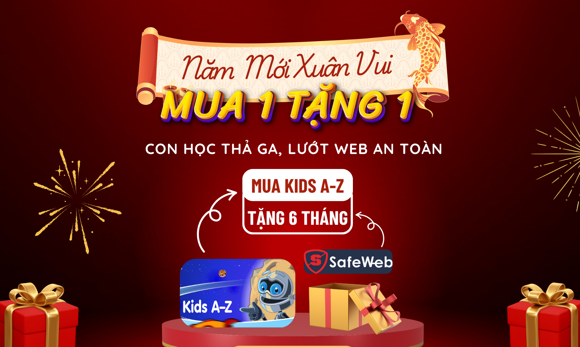 Chào năm mới 2025: Mua Kids A-Z, tặng ngay 6 tháng Safeweb trị giá 300K